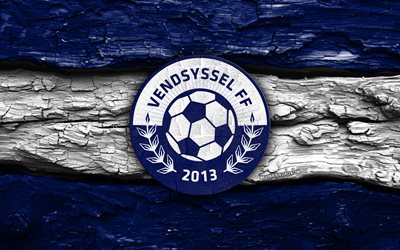 logo en bois vendsyssel ff, 4k, fond en bois blanc bleu, 1ère division danoise, football, logo vendsysselff, emblème vendsyssel ff, vendsyssel ff, club de football danois, vendsyssel fc