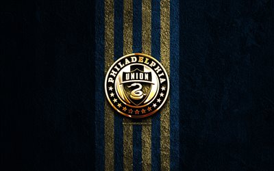 philadelphia union golden logo, 4k, blå sten bakgrund, mls, amerikansk fotbollsklubb, philadelphia union logotyp, fotboll, philadelphia union fc, philadelphia union