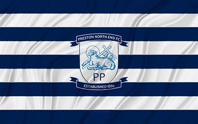 Preston North End FC, 4K, blue white wavy flag, Championship, football, 3D fabric flags, Preston North End flag, soccer, Preston North End logo, english football club, FC Preston North End