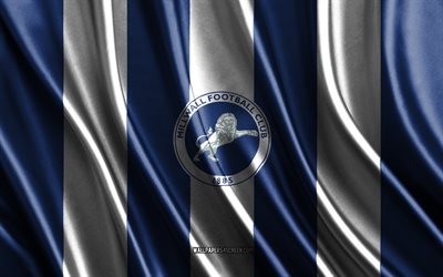 4k, millwall fc logosu, şampiyonluk, mavi beyaz ipek dokusu, millwall fc bayrağı, ingiliz futbol takımı, futbol, ipek bayrağı, millwall fc amblemi, ingiltere, millwall fc rozeti, millwall fc