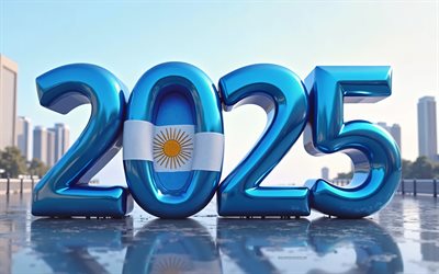 2025 argentinien, 4k, reisen sie nach argentinien 2025, 2025 konzepte, argentinien 2025 ziffern, 3d  kunst, argentinische flagge, 2025 3d  ziffern, argentinien