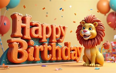 alles gute zum geburtstag, netter löwe, alles gute zum geburtstagskonzepte, alles gute zum geburtstag 3d einschreibung, 3d cartoon lion, alles gute zum geburtstag wunsch, alles gute zum geburtstag hintergrund mit löwe