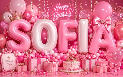 sofía feliz cumpleaños, 4k, fondo rosa, nombre de sofia, cajas de regalo rosas, cumpleaños de sofía, globos 3d, nombres femeninos americanos populares, globos blancos rosados, feliz cumpleaños sofía, foto con el nombre de sofia, sofía
