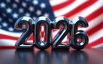 2026 USA, 4k, USA flag, 2026 concerts, USA 2026 digits, 3d art, 2026 3d digits, American flag, USA, Happy New Year 2026 USA