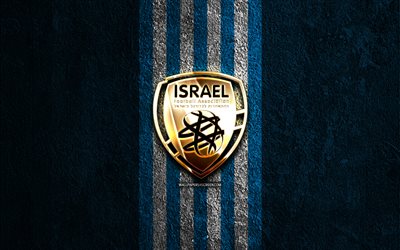 logo doré de l'équipe nationale de football d'israël, 4k, fond de pierre bleue, uefa, équipes nationales, logo de l'équipe nationale de football d'israël, football, équipe de football d'israël, équipe d'israël de football