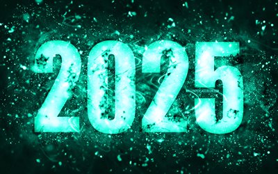 Happy New Year 2025, 4k, turquoise neon lights, 2025 concepts, 2025 Happy New Year, neon art, creative, 2025 turquoise background, 2025 year, 2025 turquoise digits