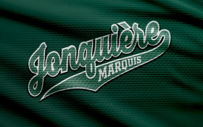 Marquis Jonquiere fabric logo, 4k, green fabric background, LNAH, bokeh, hockey, Marquis Jonquiere logo, Marquis Jonquiere emblem, canadian hockey team, Marquis Jonquiere