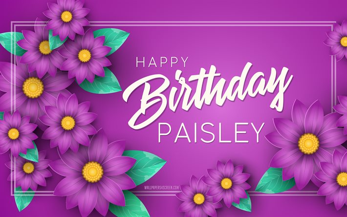 4k, feliz aniversário paisley, fundo floral roxo, fundo roxo com flores, paisley, fundo floral de aniversário, aniversário paisley