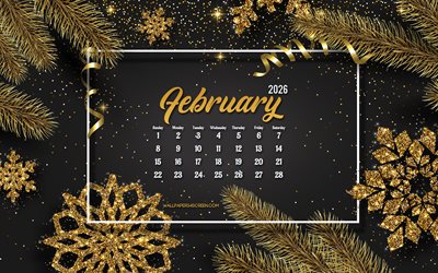 4k, 2026 February Calendar, black and gold christmas background, 2026 concepts, February, golden christmas decorations, February 2026 background, 2026 calendars, golden snowflakes