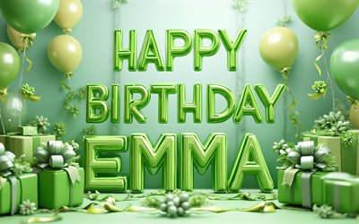 4k, emma feliz cumpleaños, fondo verde, nombre de emma, cajas de regalo verdes, cumpleaños de emma, globos en 3d, nombres femeninos estadounidenses populares, globos verdes, feliz cumpleaños emma, imagen con nombre de emma, emma