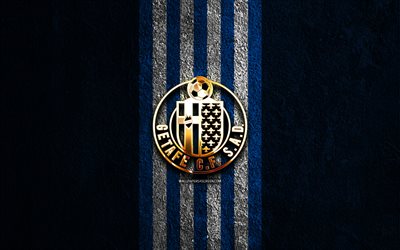 Getafe CF golden logo, 4k, blue stone background, La Liga, spanish soccer club, Getafe CF logo, soccer, Getafe CF emblem, LaLiga, Getafe CF, football, Getafe FC