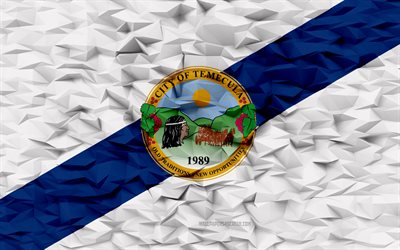 Flag of Temecula, California, 4k, American cities, 3d polygon background, Temecula flag, 3d polygon texture, Day of Temecula, 3d Austin flag, American national symbols, 3d art, Temecula, USA