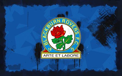 blackburn rovers grunge logosu, 4k, şampiyonluk, mavi grunge arka plan, futbol, blackburn rovers amblemi, blackburn rovers logosu, blackburn rovers, ingiliz futbol kulübü, blackburn rovers fc