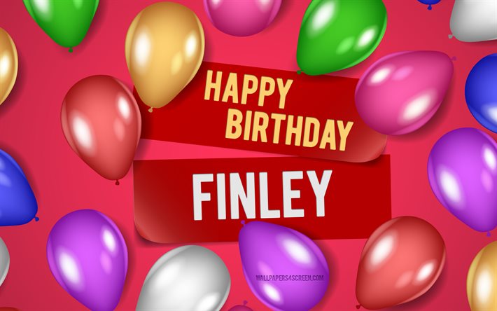 4k, feliz cumpleaños finley, fondos de color rosa, cumpleaños finley, globos realistas, nombres femeninos estadounidenses populares, nombre finley, imagen con el nombre finley, finley