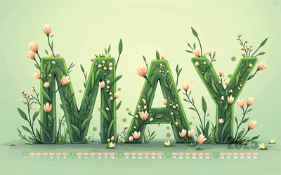4k, 2025 mai kalender, grüne hintergründe, mai 2025, frühlingskalender, zusammenfassung blumen, mai 2025 kalender, 2025 konzepte, mai kalender, 2025 kalender, mai