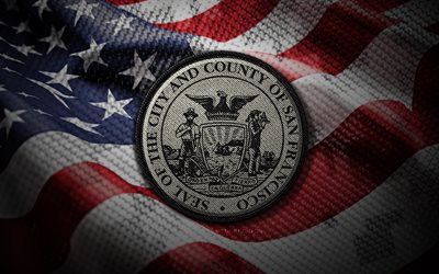 San Francisco seal, 4K, Seals of US Cities, US flag, San Francisco badge, Seal of San Francisco, USA, american flag, San Francisco emblem, San Francisco California, US cities seals, San Francisco