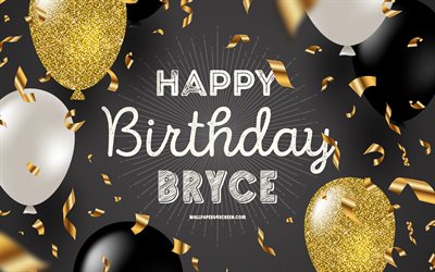 4k, joyeux anniversaire bryce, fond noir anniversaire doré, bryce anniversaire, bryce, ballons noirs dorés, bryce joyeux anniversaire