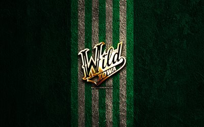iowa wild logotipo dourado, 4k, pedra verde de fundo, ahl, time de hóquei americano, iowa wild logotipo, hóquei, iowa selvagem