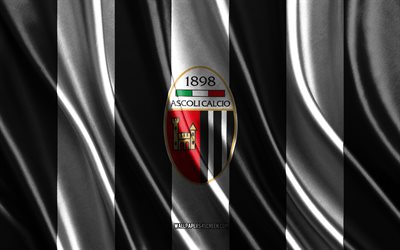 4k, logo calco ascoli, serie b, consistenza della seta bianca nera, flag di calcio ascoli, club di calcio italiano, calcio, bandiera di seta, emblema di calcio ascali, italia, badge calcio ascoli, ascoli calcio