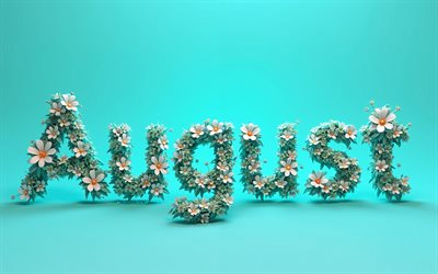 4k, أغسطس, الفيروز 3d الحروف, تقليلية, الخلفية التجريدية الفيروز, مفاهيم أغسطس, أسماء أشهر, نقش أغسطس, كلمة أغسطس, خلفية مع أغسطس