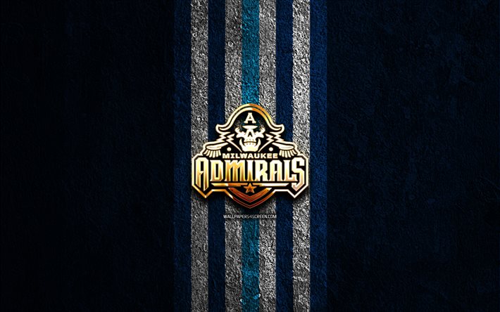 milwaukee admirals logo dorato, 4k, sfondo di pietra blu, ahl, squadra di hockey americana, logo milwaukee admirals, hockey, milwaukee admirals