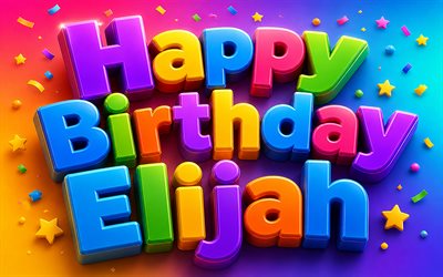 إيليا عيد ميلاد سعيد, 4k, حروف ثلاثية الأبعاد ملونة, مبدع, اسم ايليا, خلفية ملونة, عيد ميلاد إيليا, أسماء الذكور الأمريكية الشعبية, عيد ميلاد سعيد إيليا, صورة باسم إيليا, إيليا