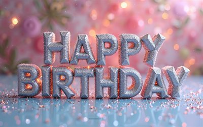 buon compleanno, 4k, scintilla, buon compleanno iscrizione glitter in argento 3d, buon compleanno auguri, concetti di buon compleanno, background di buon compleanno