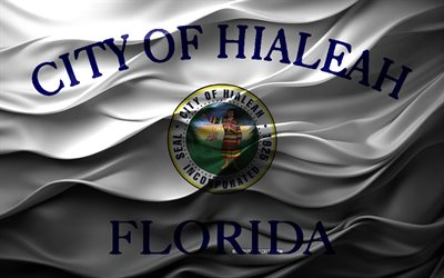 4k, hialeahの旗, フロリダ, アメリカの都市, 3dハイアレアフラグ, アメリカ合衆国, hialeah flag, 3dテクスチャ, ハイアレアの日, アメリカの国民のシンボル, 3dアート, hialeah