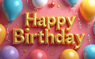buon compleanno, 4k, palloncini colorati, happy birthday 3d golden glitter inscrition, buon compleanno auguri, concetti di buon compleanno, golden lights, buon compleanno con palloncini