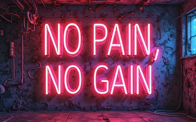 on a rien sans rien, 4k, néons roses, citations de motivation, pas de douleur pas d'inscription, grunge, créatif, sous sol, motivation, pas de douleur sans gain de concepts