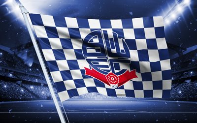 4k, Bolton Wanderers FC logo, English football club, stadium flag, Bolton Wanderers FC fans flag, blue white flag, Bolton Wanderers FC emblem, League One, England, football, Bolton Wanderers FC