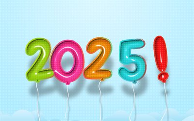 2025 inscription, 2025 Happy New Year, colorful realistic balloons, abstract clouds, 2025 concepts, 2025 balloons digits, 2025 3D digits, Happy New Year 2025, creative, 2025 blue background, 2025 year