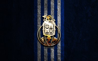 FC Porto golden logo, 4k, blue stone background, Primeira Liga, Portugalese football club, FC Porto logo, soccer, FC Porto emblem, Liga Portugal, FC Porto, football, Porto FC
