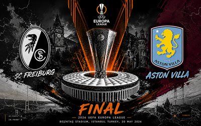 2026 UEFA Europa League final, 4k, grunge art, SC Freiburg vs Aston Villa FC, final, Europa League, SC Freiburg logo, Europa League background, Aston Villa FC logo, Besiktas Stadium, Istanbul, 20 May 2026, promo, white background