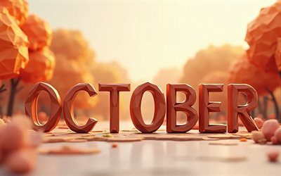 4k, outubro, obra de arte, letras de baixo poli, bokeh, fundo abstrato laranja, conceitos de outubro, nomes de meses, inscrição de outubro, conceitos de outono, palavra de outubro, fundo com outubro