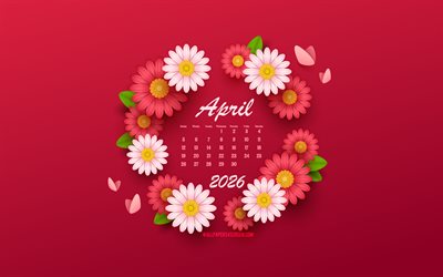 4k, April 2026 Calendar, purple background with flowers, April, creative flower calendar, April Calendar 2026, red background, 2026 April Calendar, 2026 concepts, pink flowers